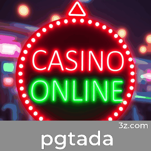 pgtada: Seu Cassino Online Confiável e Seguro